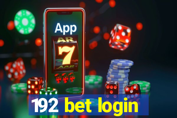 192 bet login